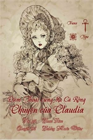 Đàm Thoại Cùng Ma Cà Rồng - Chuyện Của Claudia